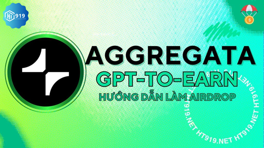 Aggregata Là Gì? GPT-To-Earn Nền Tảng AI Phi Tập Trung | 2024 [Chi Tiết]