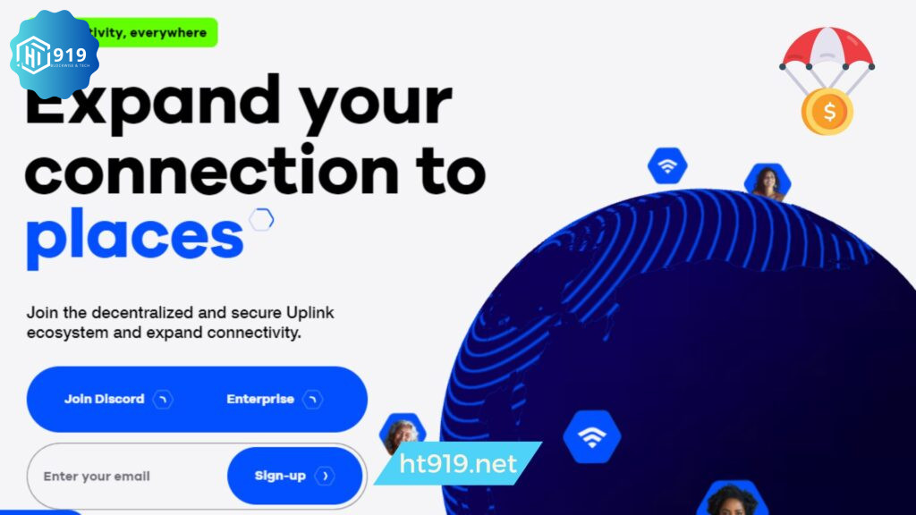 Uplink Là Gì? – Dự Án DEPIN Gọi Vốn $10M: Hướng Dẫn Airdrop Chi Tiết